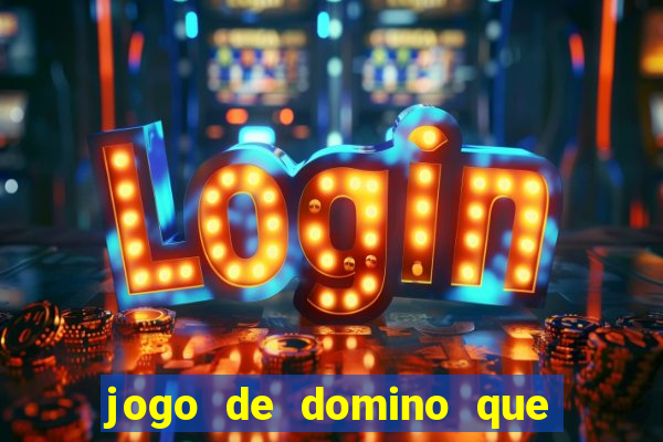 jogo de domino que ganha dinheiro